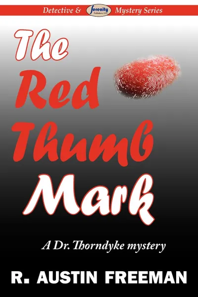 Обложка книги The Red Thumb Mark, R. Austin Freeman