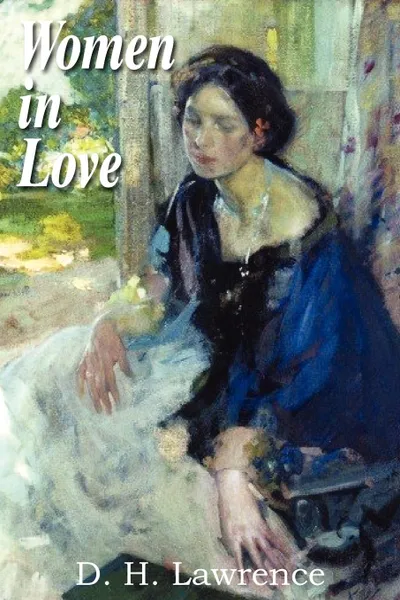 Обложка книги Women in Love, D. H. Lawrence