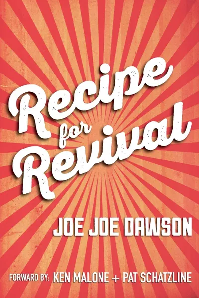 Обложка книги Recipe for Revival, Joe Joe Dawson