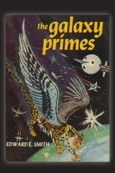 Обложка книги The Galaxy Primes, E. E. Smith