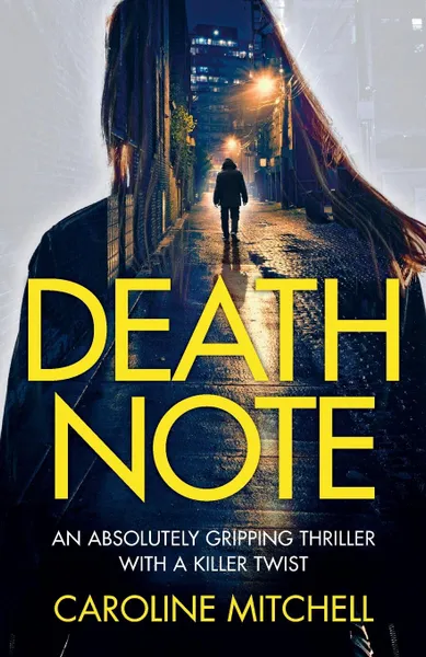 Обложка книги Death Note. An Absolutely Gripping Thriller With a Killer Twist, Caroline Mitchell