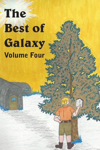 Обложка книги The Best of Galaxy Volume 4, Evelyn E. Smith, Kris Neville, Raymond F. Jones
