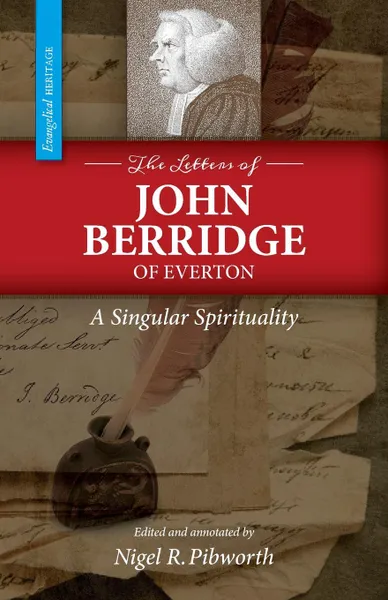 Обложка книги The Letters of John Berridge of Everton. A Singular Spirituality (PB), John Berridge