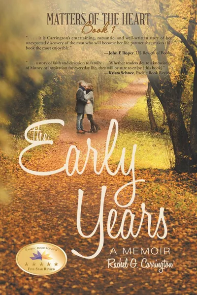 Обложка книги The Early Years. A Memoir, Rachel G. Carrington