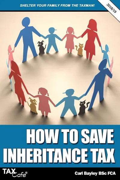 Обложка книги How to Save Inheritance Tax 2018/19, Carl Bayley