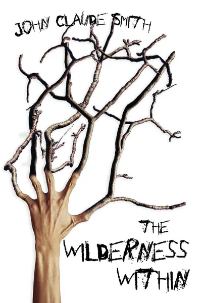 Обложка книги The Wilderness Within, John Claude Smith