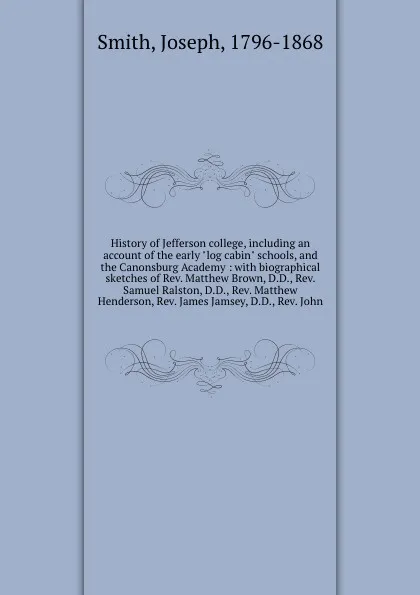 Обложка книги History of Jefferson college, including an account of the early 