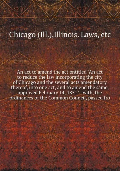 Обложка книги An act to amend the act entitled 
