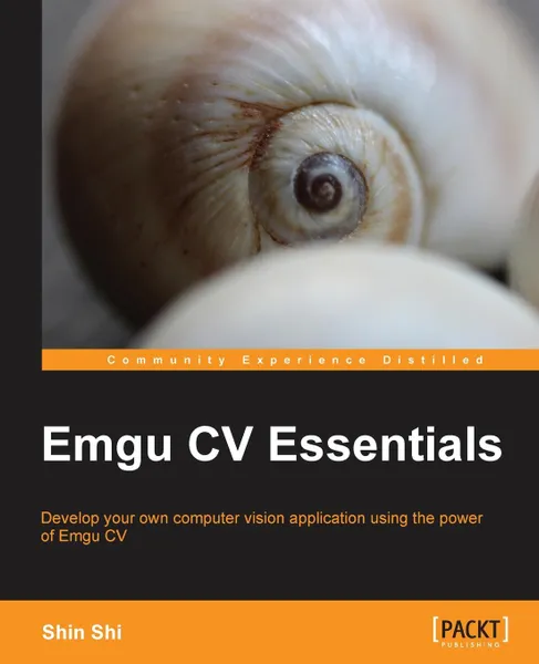 Обложка книги Emgu CV Essentials, Shin Shi