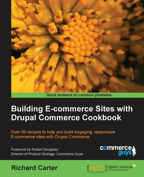 Обложка книги Building Ecommerce Sites with Drupal Commerce Cookbook, Richard Carter