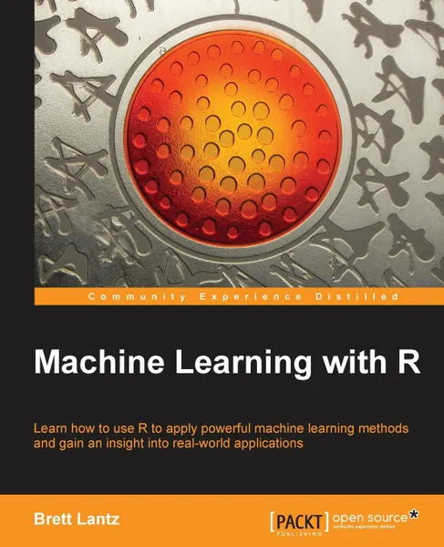 Обложка книги Machine Learning with R, Brett Lantz