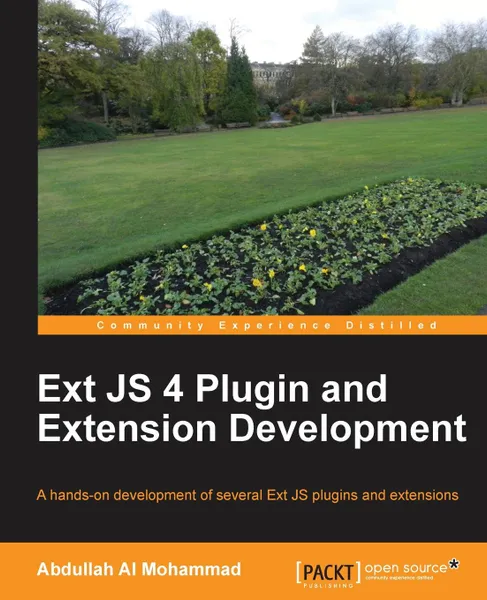 Обложка книги Ext Js 4 Plugin and Extension Development, Abdullah Al Mohammad