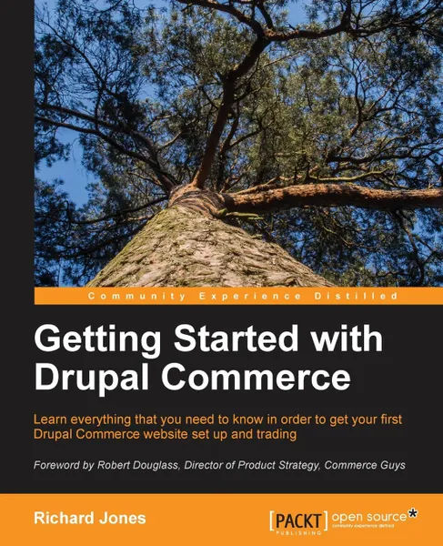 Обложка книги Getting Started with Drupal Commerce, Richard Jones