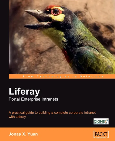 Обложка книги Liferay Portal Enterprise Intranets, Jonas X. Yuan