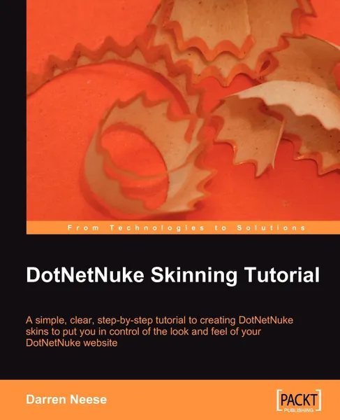 Обложка книги Dotnetnuke Skinning Tutorial, Darren Neese