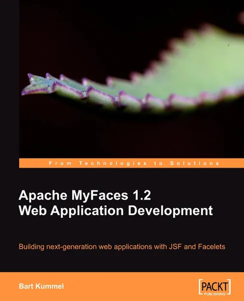 Обложка книги Apache Myfaces 1.2 Web Application Development, Bart Kummel