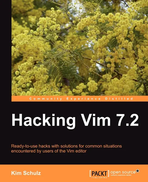 Обложка книги Hacking VIM 7.2, Kim Schulz