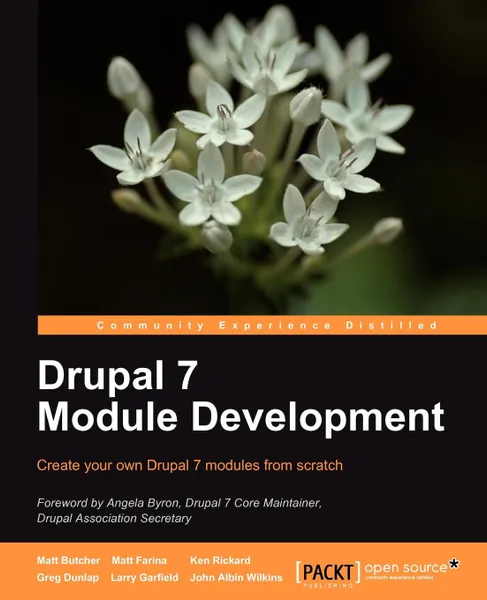 Обложка книги Drupal 7 Module Development, Matt Butcher, Larry Garfield, John Wilkins