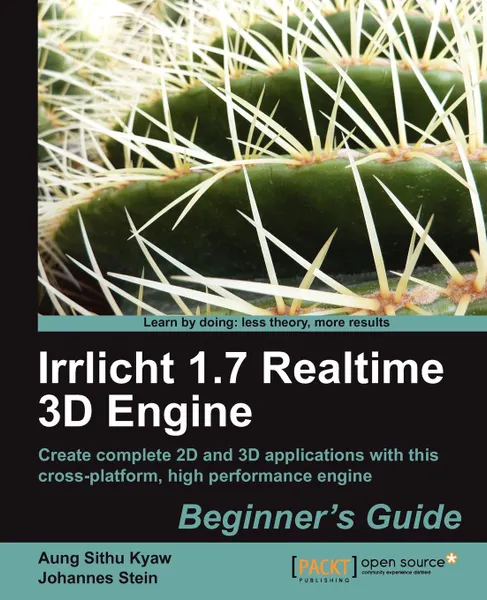 Обложка книги Irrlicht 1.7.1 Realtime 3D Engine Beginner's Guide, Johannes Stein, Aung Sithu Kyaw