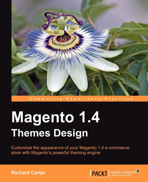 Обложка книги Magento 1.4 Themes Design, Richard Carter