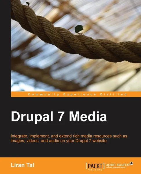 Обложка книги Drupal 7 Media, Liran Tal