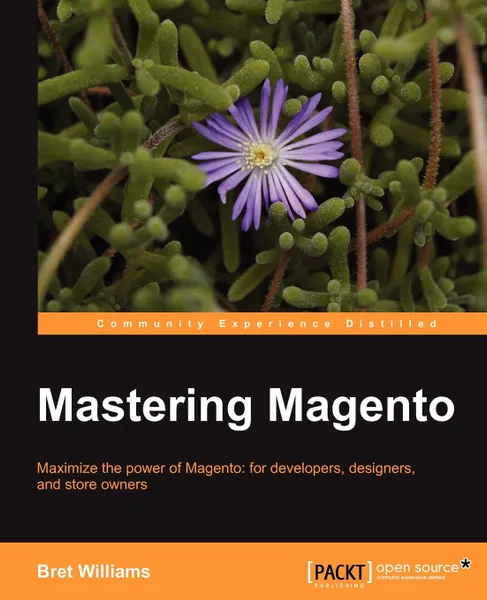 Обложка книги Mastering Magento, Bret Williams