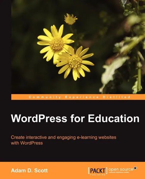 Обложка книги Wordpress for Education, Adam D. Scott
