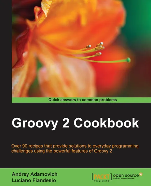 Обложка книги Groovy 2 Cookbook, Andrey Adamovich, Luciano Fiandesio