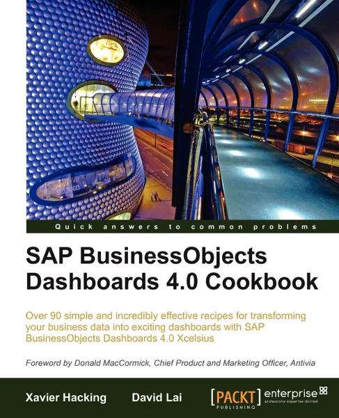 Обложка книги SAP Businessobjects Dashboards 4.0 Cookbook, David Lai, Xavier Hacking