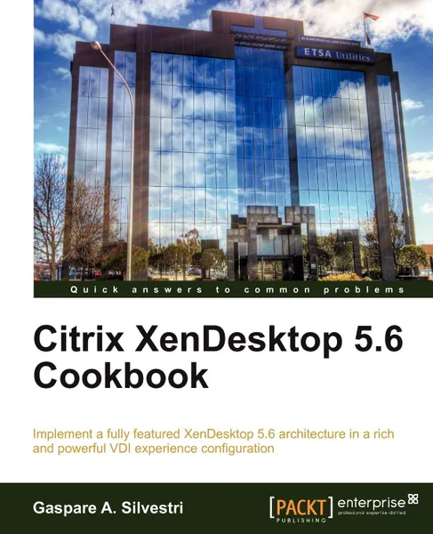 Обложка книги Citrix Xendesktop 5.6 Cookbook, Gaspare Aristide Silvestri