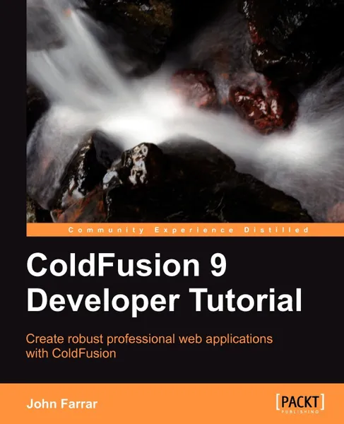 Обложка книги Coldfusion 9 Developer Tutorial, John Farrar