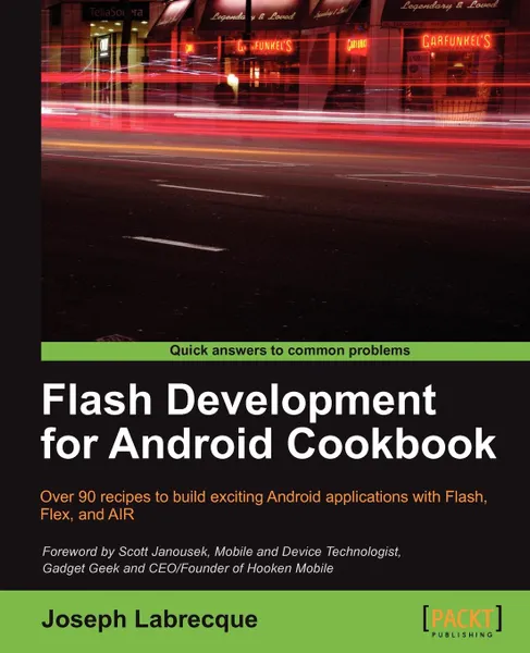 Обложка книги Flash Development for Android Cookbook, Joseph Labrecque