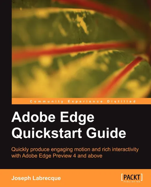 Обложка книги Adobe Edge QuickStart Guide, Joseph Labrecque