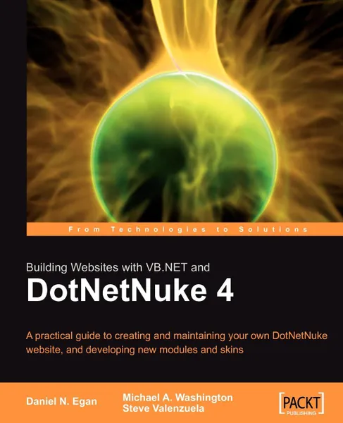 Обложка книги Building Websites with VB.NET and DotNetNuke 4, Daniel N. Egan, Michael A. Washington, Steve Valenzula