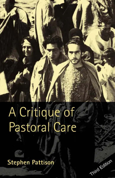 Обложка книги A Critique of Pastoral Care, Stephen Pattison