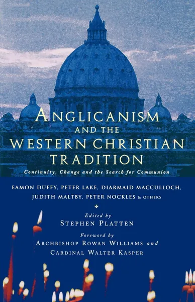 Обложка книги Anglicanism and the Western Catholic Tradition, Stephen Ed Platten