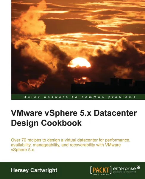 Обложка книги Vmware Vsphere 5.X Datacenter Design Cookbook, Hersey Cartwright