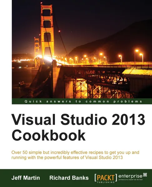 Обложка книги Visual Studio 2013 Cookbook, Jeff Martin, Richard Banks