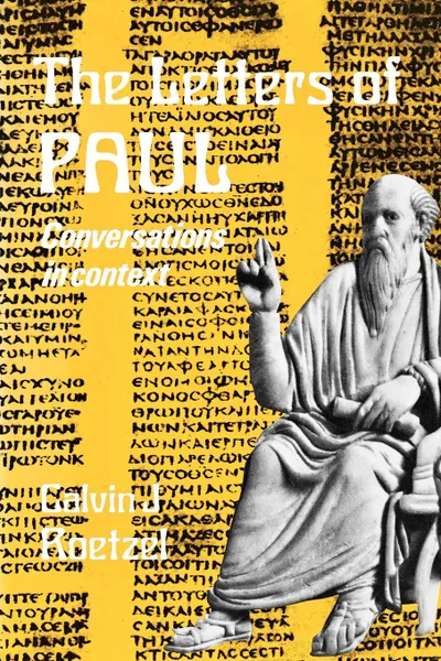 Обложка книги The Letters of Paul. Conversations in Context, Calvin J. Roetzel