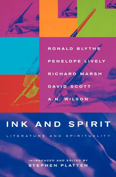 Обложка книги Ink and Spirit. Literature and Spiritualitty, Ronald Blythe, Richard Marsh, Penelope Lively