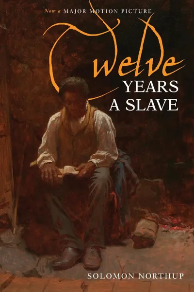 Обложка книги Twelve Years a Slave (Illustrated) (Inkflight), Solomon Northup