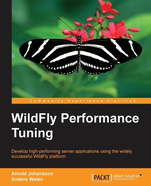 Обложка книги Wildfly Performance Tuning, Arnold Johansson, Anders Welen