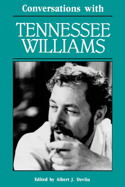 Обложка книги Conversations with Tennessee Williams, Tennessee Williams