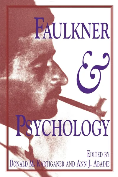 Обложка книги Faulkner and Psychology, William Faulkner