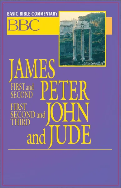 Обложка книги Basic Bible Commentary James, First and Second Peter, First, Second and Third John and Jude, Abingdon Press, Earl S. Jr. Johnson