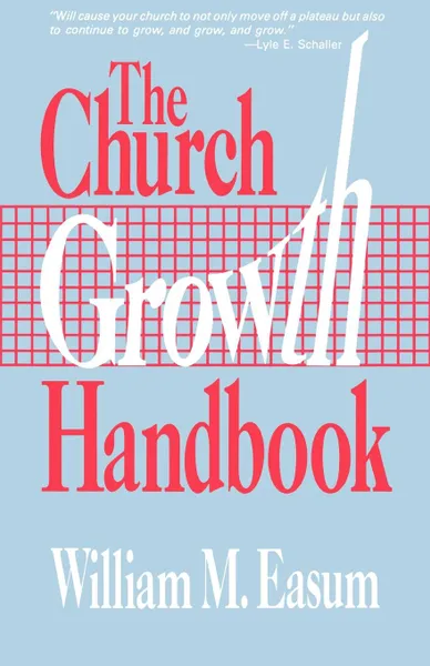 Обложка книги The Church Growth Handbook, William M. Easum