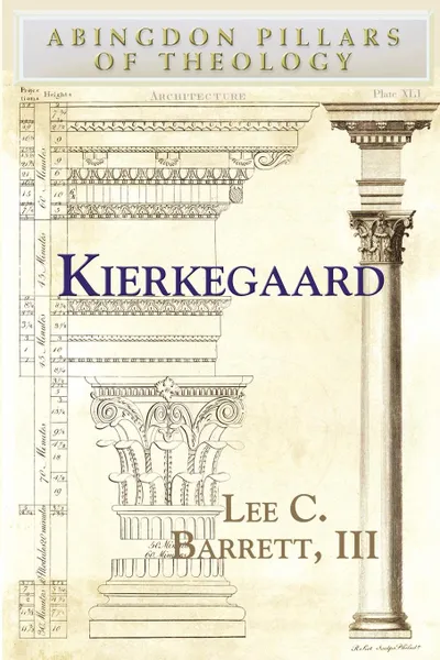 Обложка книги Kierkegaard, Lee C. III Barrett, III Lee C. Barrett