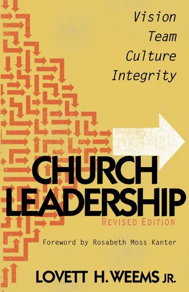 Обложка книги Church Leadership. Vision, Team, Culture, and Integrity, Lovett H. Jr. Weems