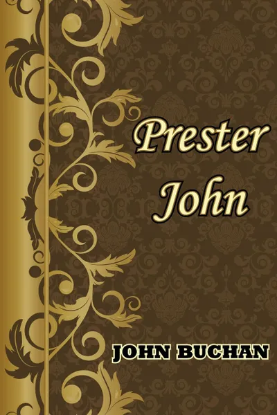 Обложка книги Prester John, John Buchan