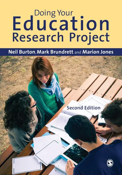 Обложка книги Doing Your Education Research Project, Neil Burton, Mark Brundrett, Marion Jones